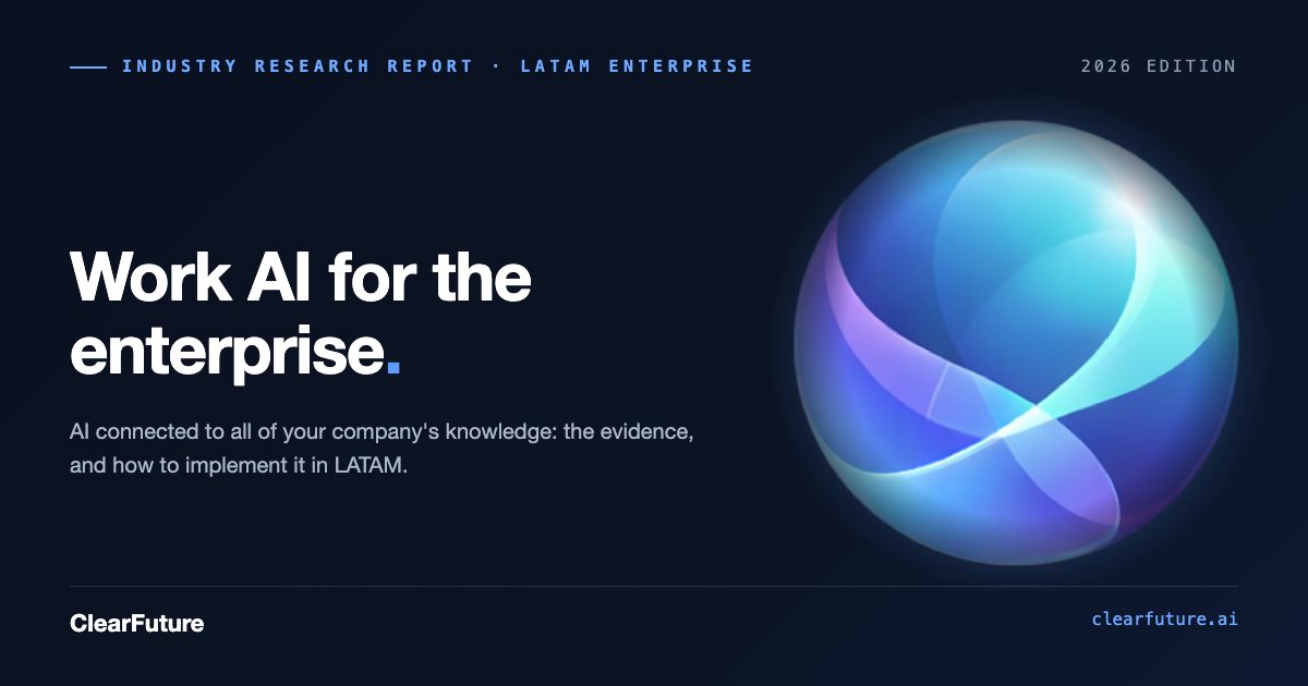 Work AI for the Enterprise · LATAM 2026